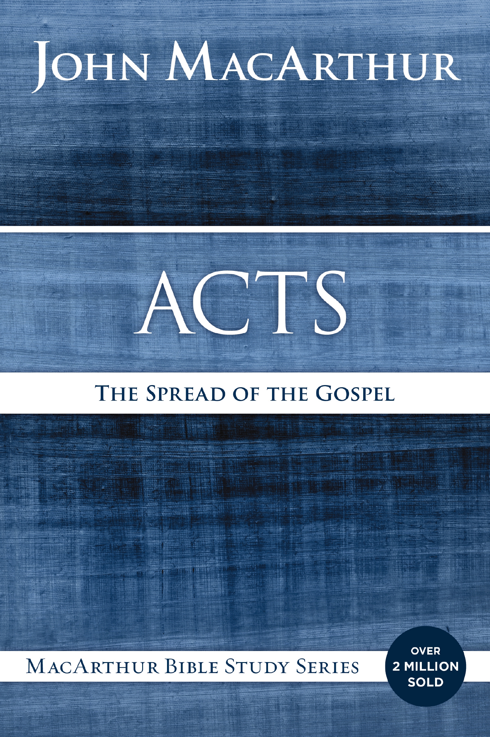 Acts by John F. MacArthur