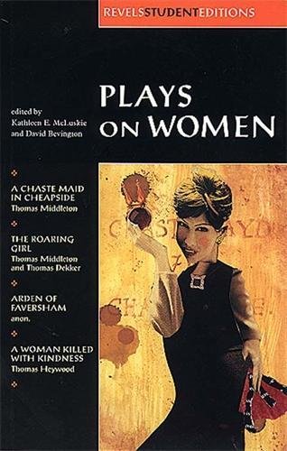 Plays on Women by Kathleen E. McLuskie