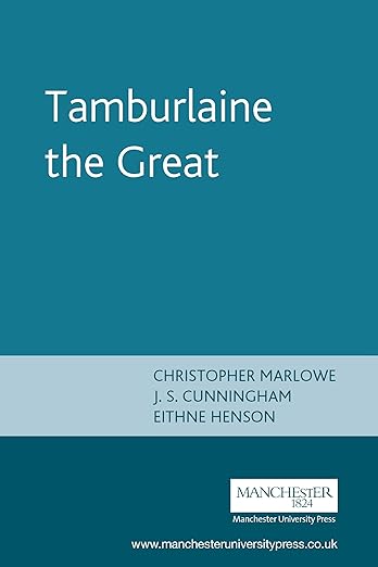 Tamburlaine the Great by J. S. Cunningham