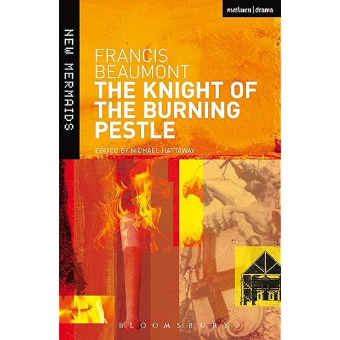 The Knight of the Burning Pestle by Sheldon Zitner