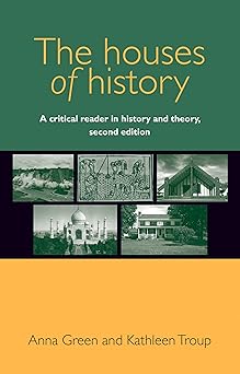 The Houses of History by Anna Green