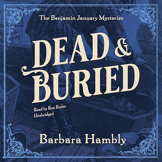 Dead and Buried by Barbara Hambly