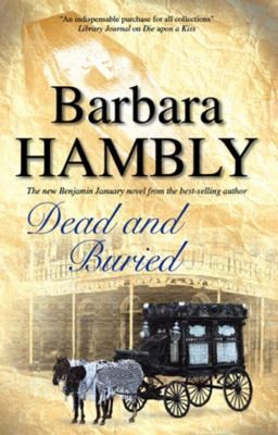 Dead and Buried by Barbara Hambly