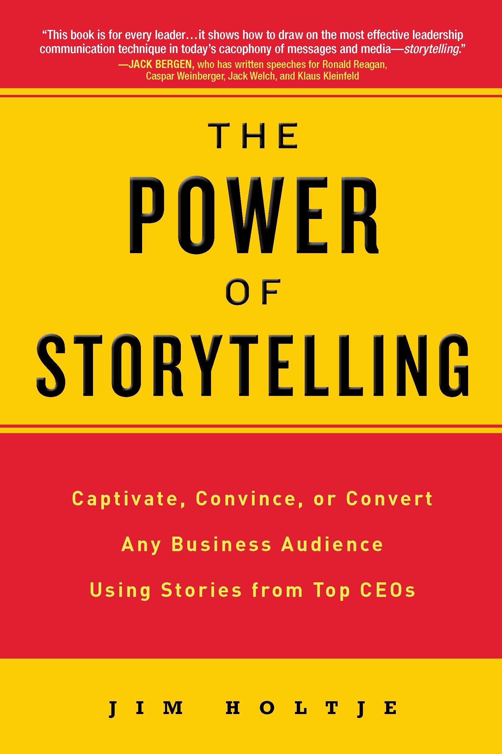 The Power of Storytelling by Jim Holtje