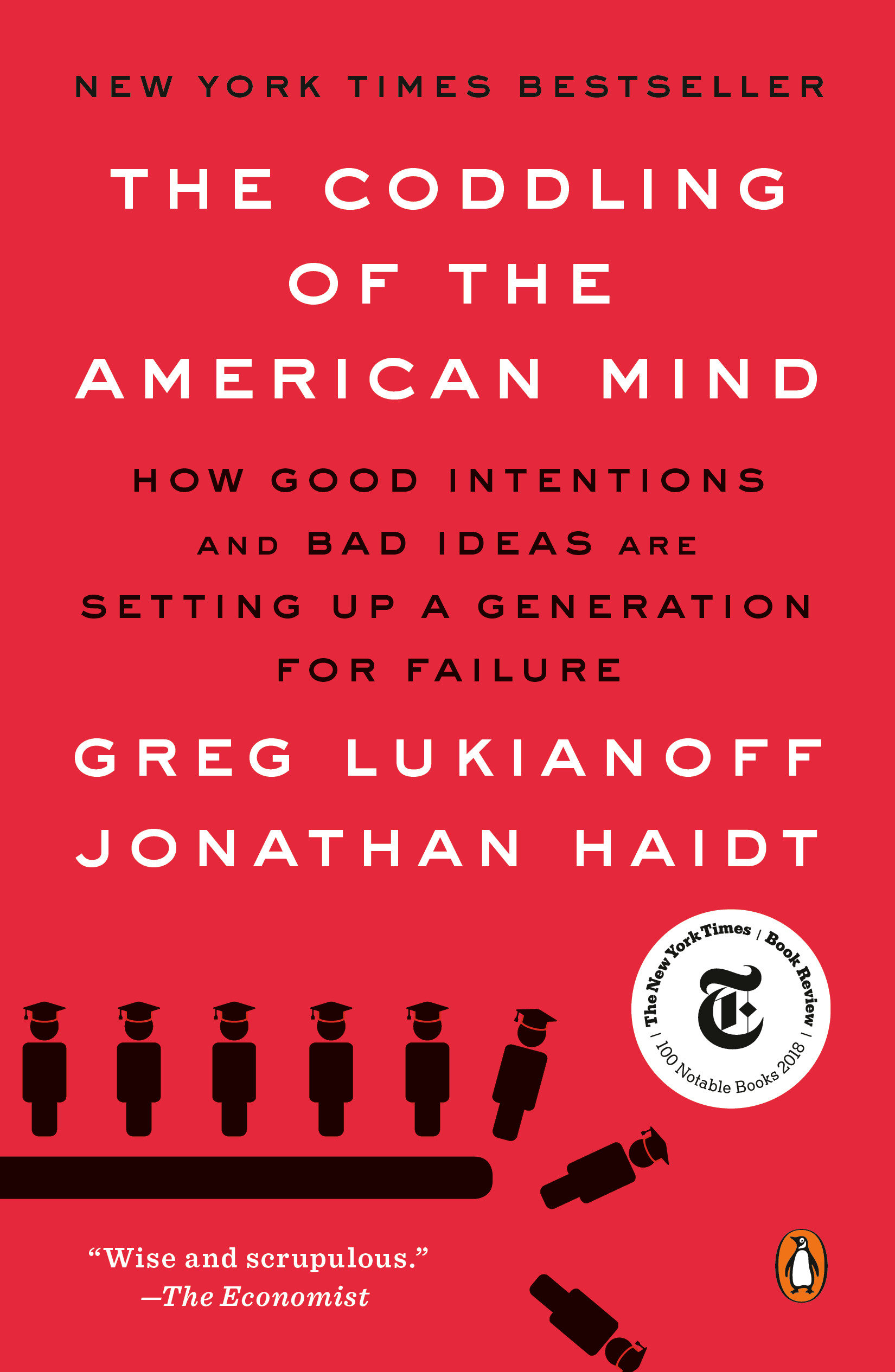 The Coddling of the American Mind by Greg Lukianoff