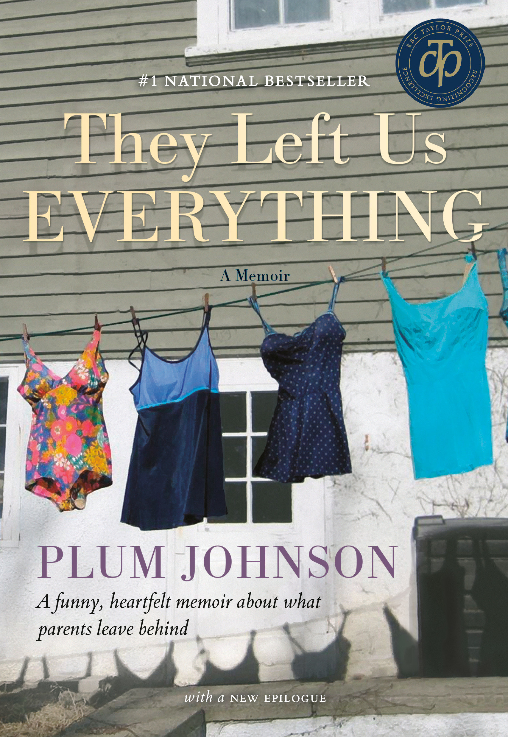 They Left US Everything by Plum Johnson