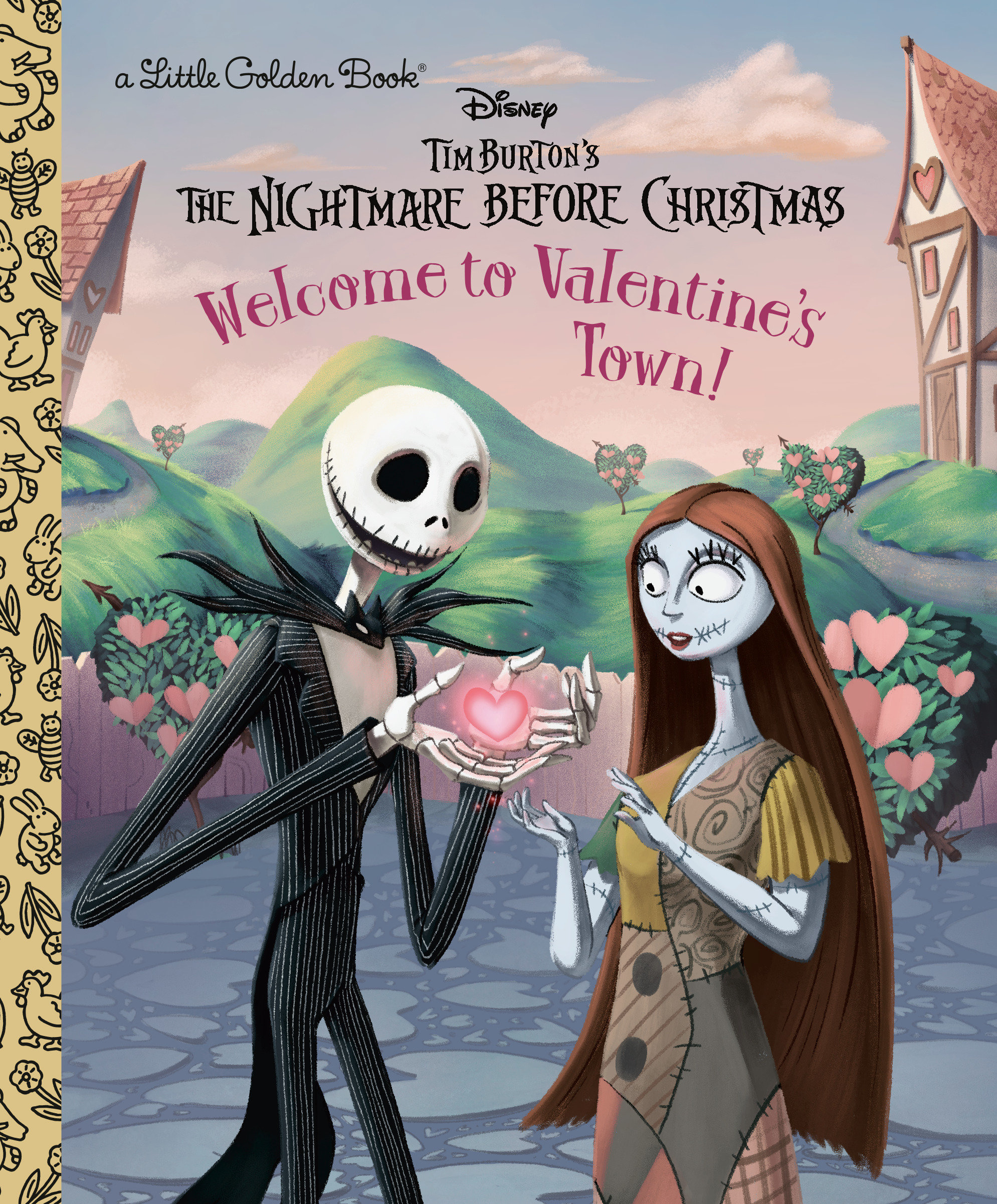 Welcome to Valentine's Town! (disney Tim Burton's the Nightmare Before Christmas) by Nicole Johnson