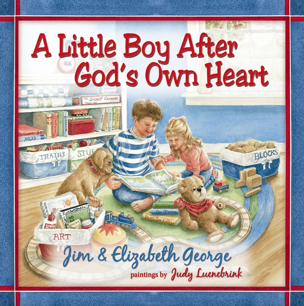 A Little Boy After God's Own Heart by Jim George