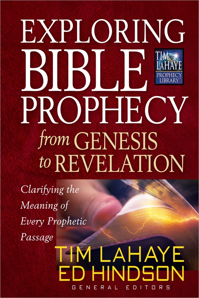 Exploring Bible Prophecy From Genesis to Revelation by Steven Ger