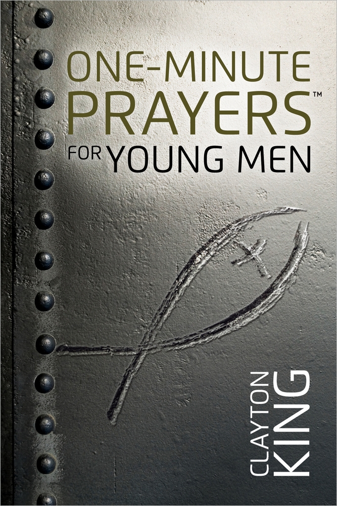 One-minute Prayers for Young Men by Clayton King