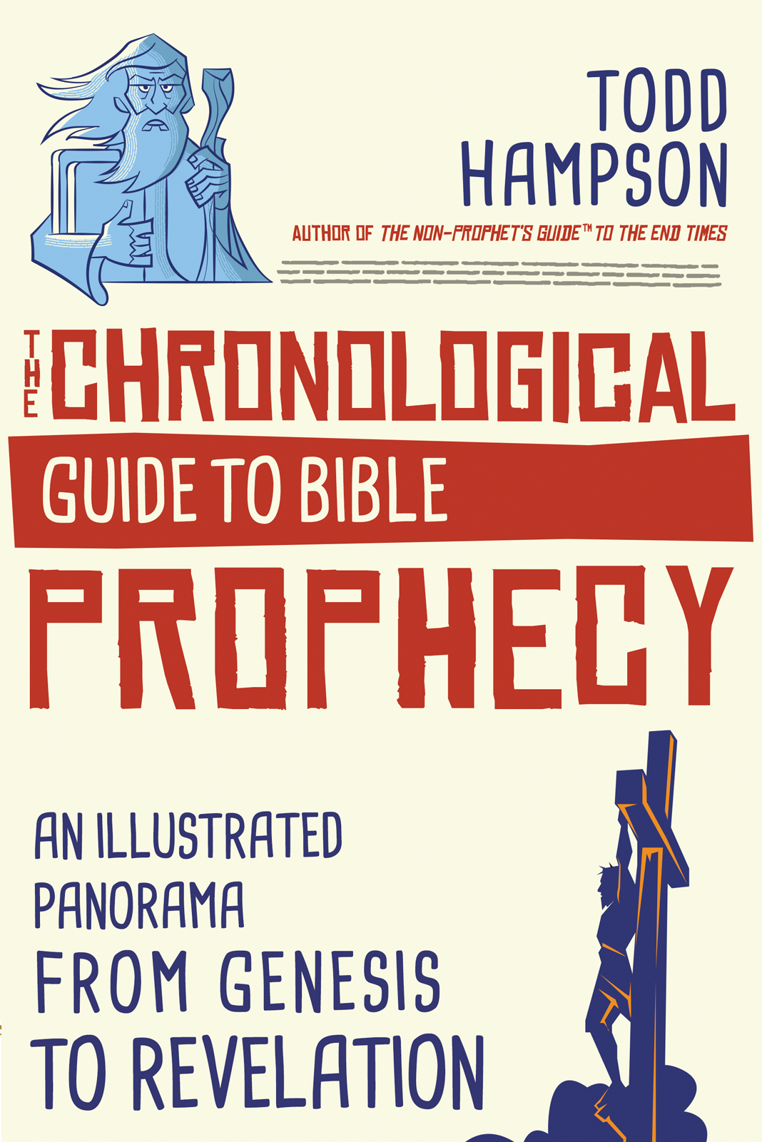 The Chronological Guide to Bible Prophecy by Todd Hampson