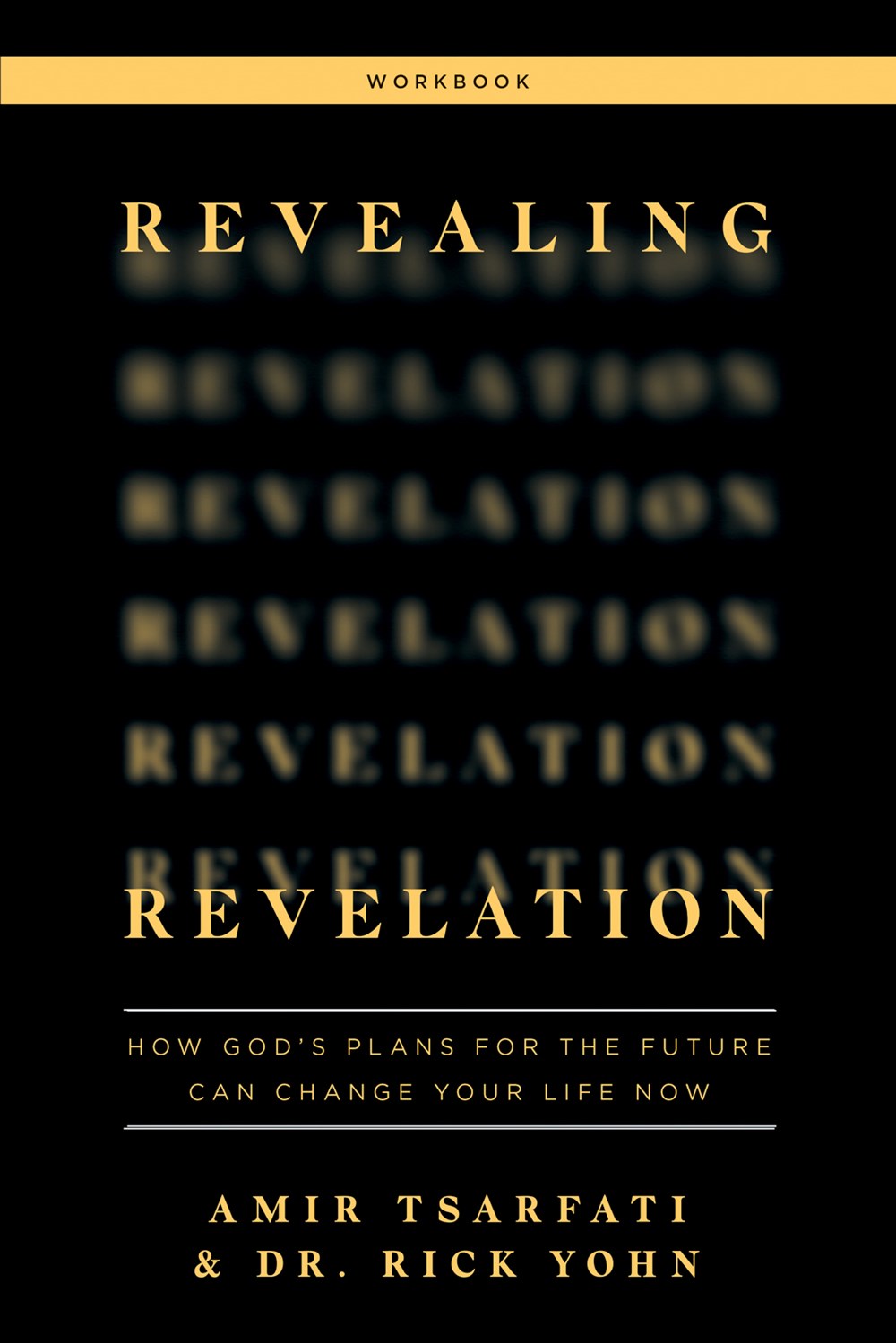 Revealing Revelation Workbook by Amir Tsarfati