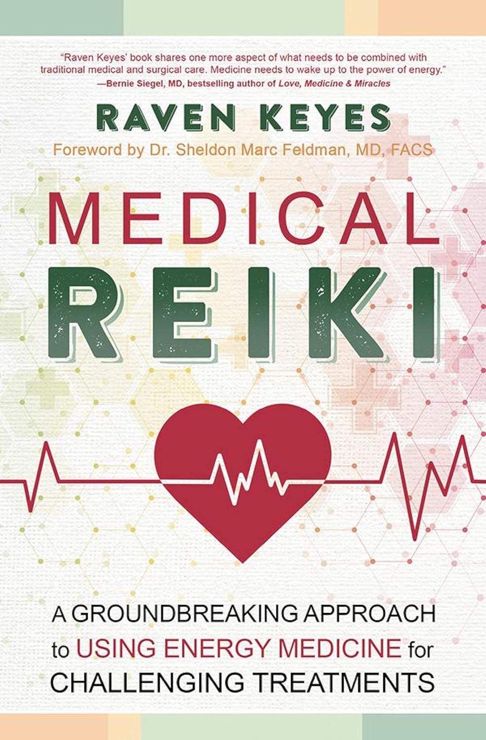 Medical Reiki by Raven Keyes
