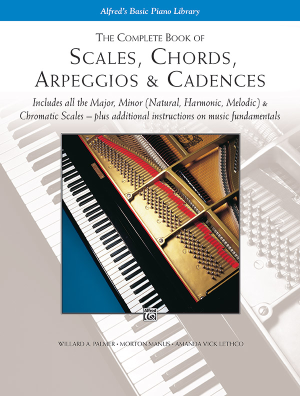 The Complete Book of Scales, Chords, Arpeggios by Willard A. Palmer