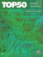 Top 50 Praise and Worship by Carol Tornquist