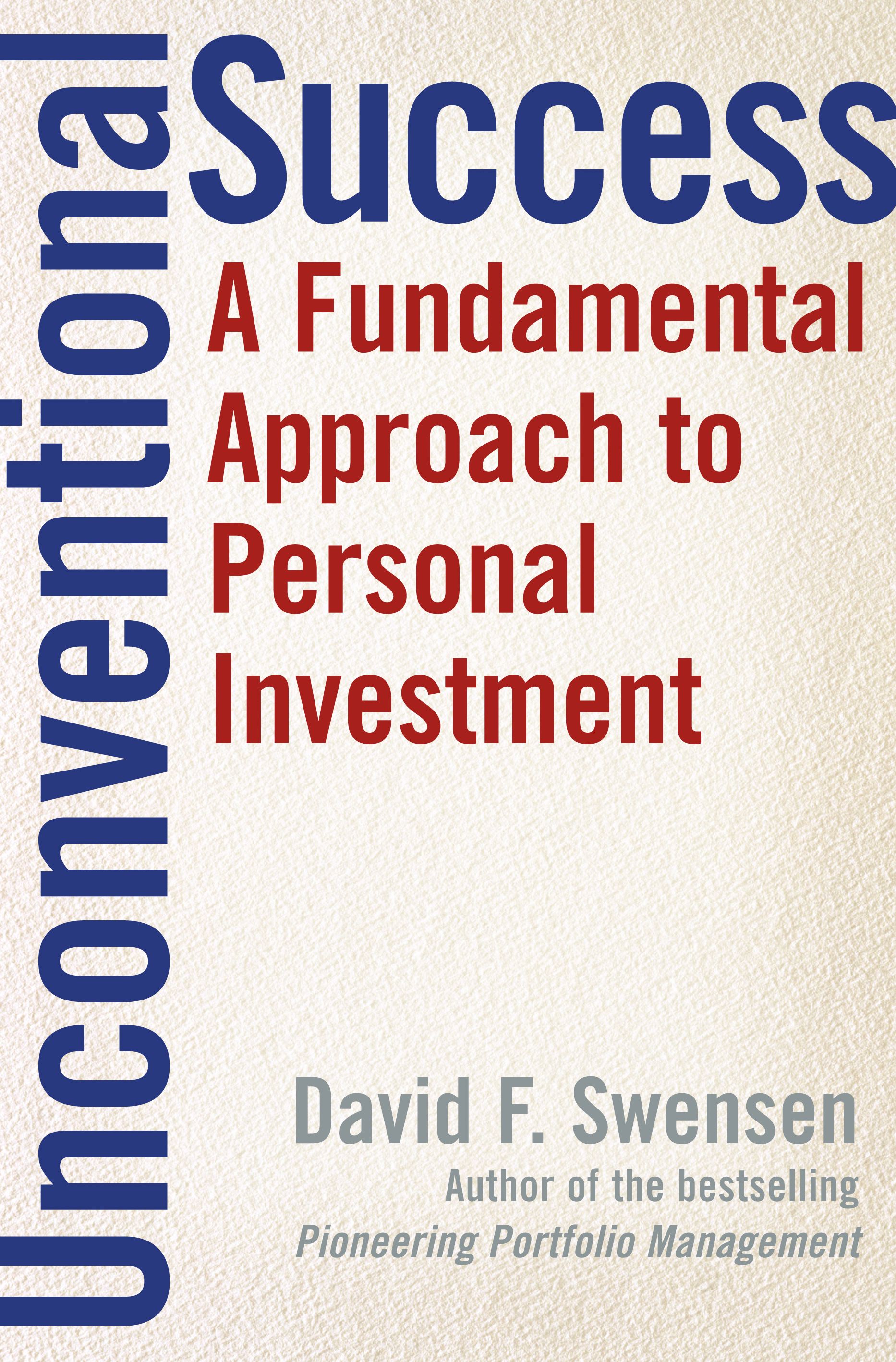 Unconventional Success by David F. Swensen