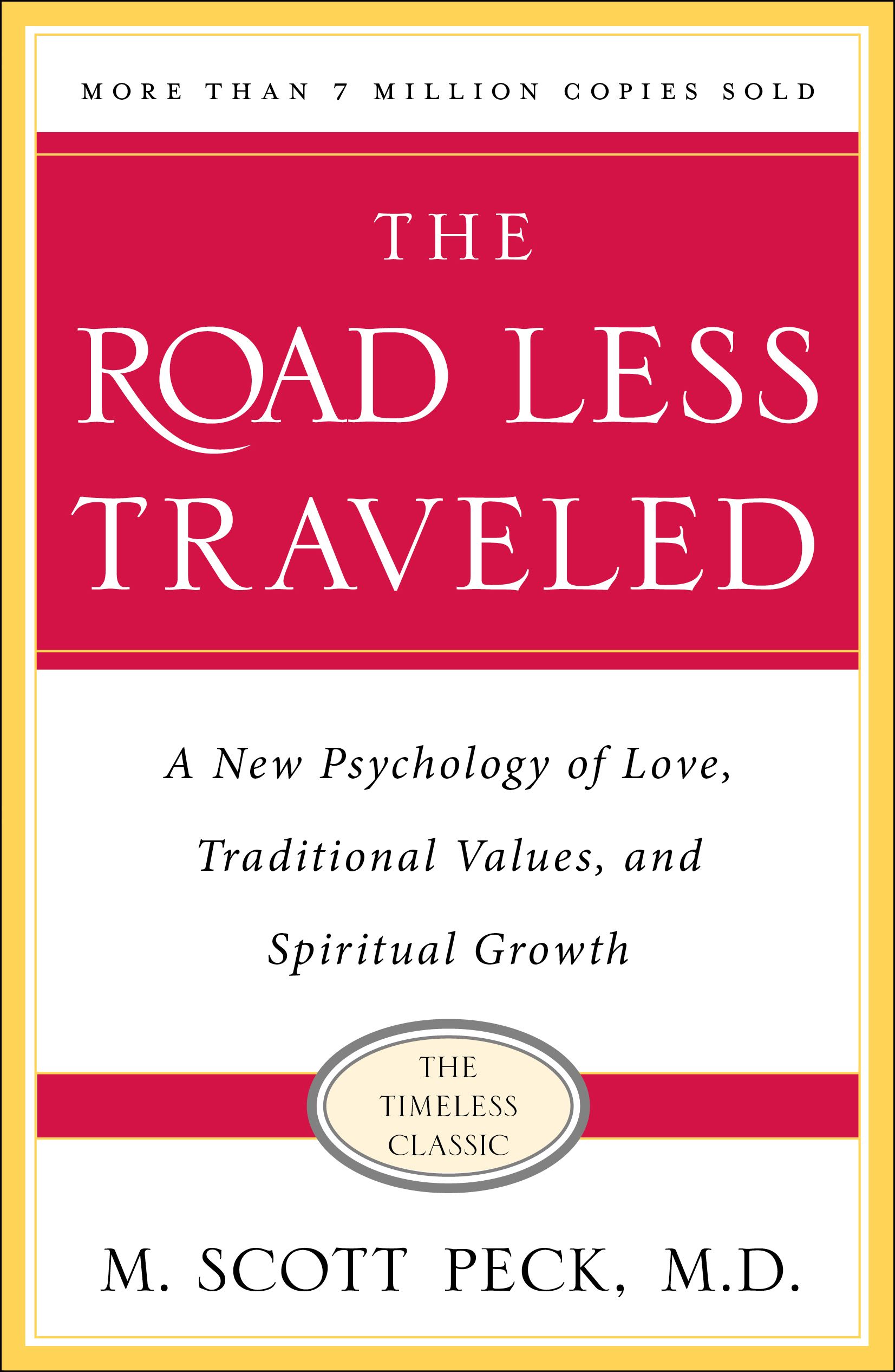 The Road Less Traveled, Timeless Edition by M. Scott Peck