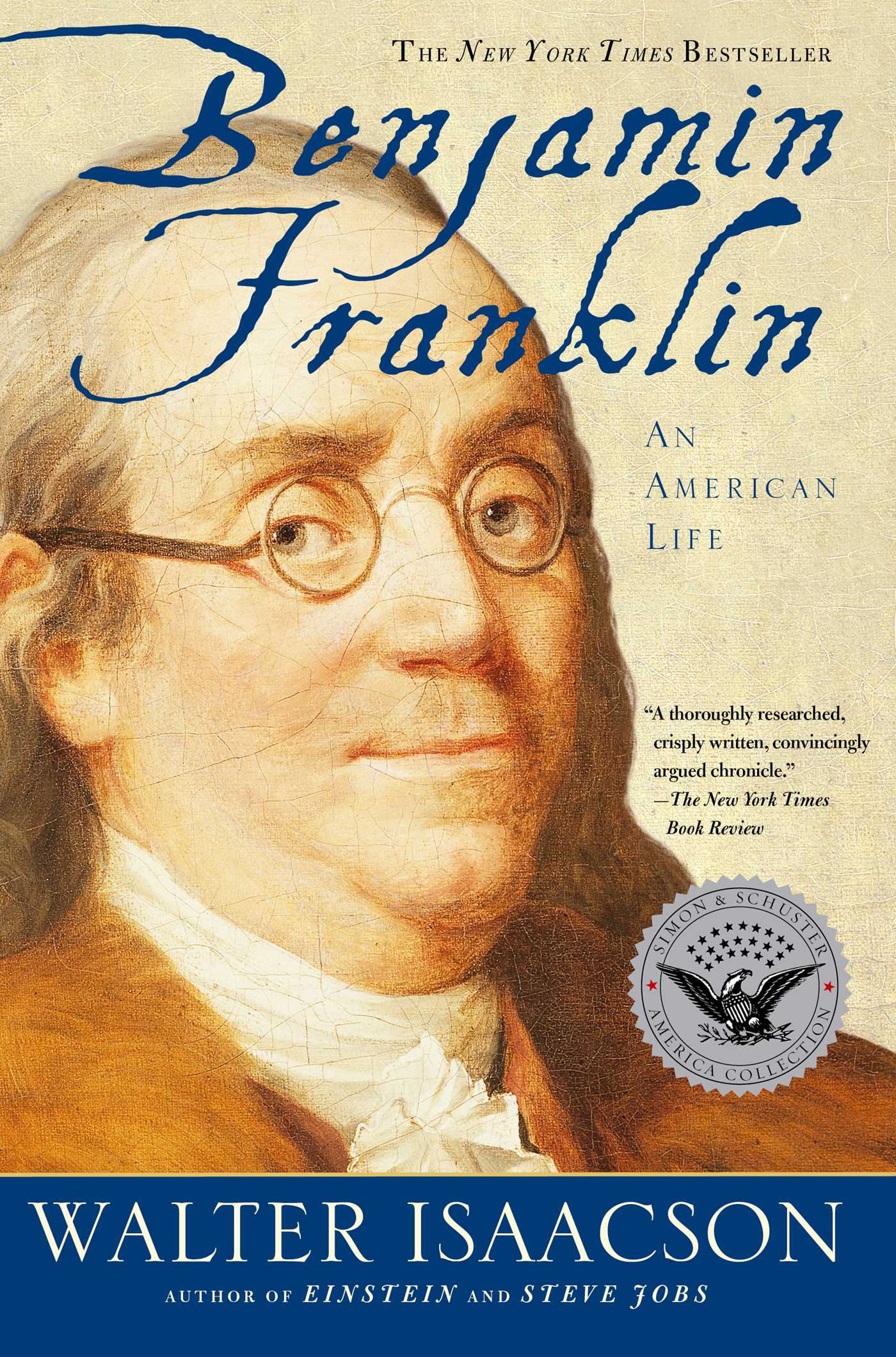 Benjamin Franklin by Walter Isaacson