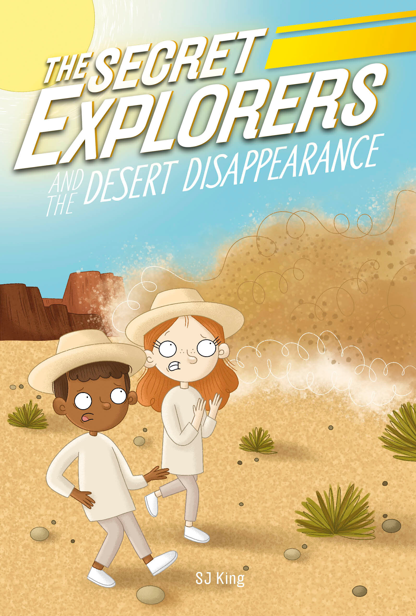 The Secret Explorers and the Desert Disappearance by SJ King
