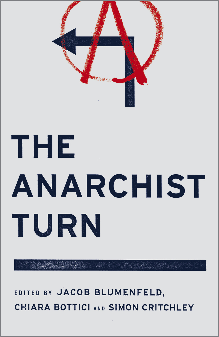 The Anarchist Turn by Jacob Blumenfeld