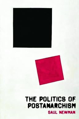 The Politics of Postanarchism by Saul Newman