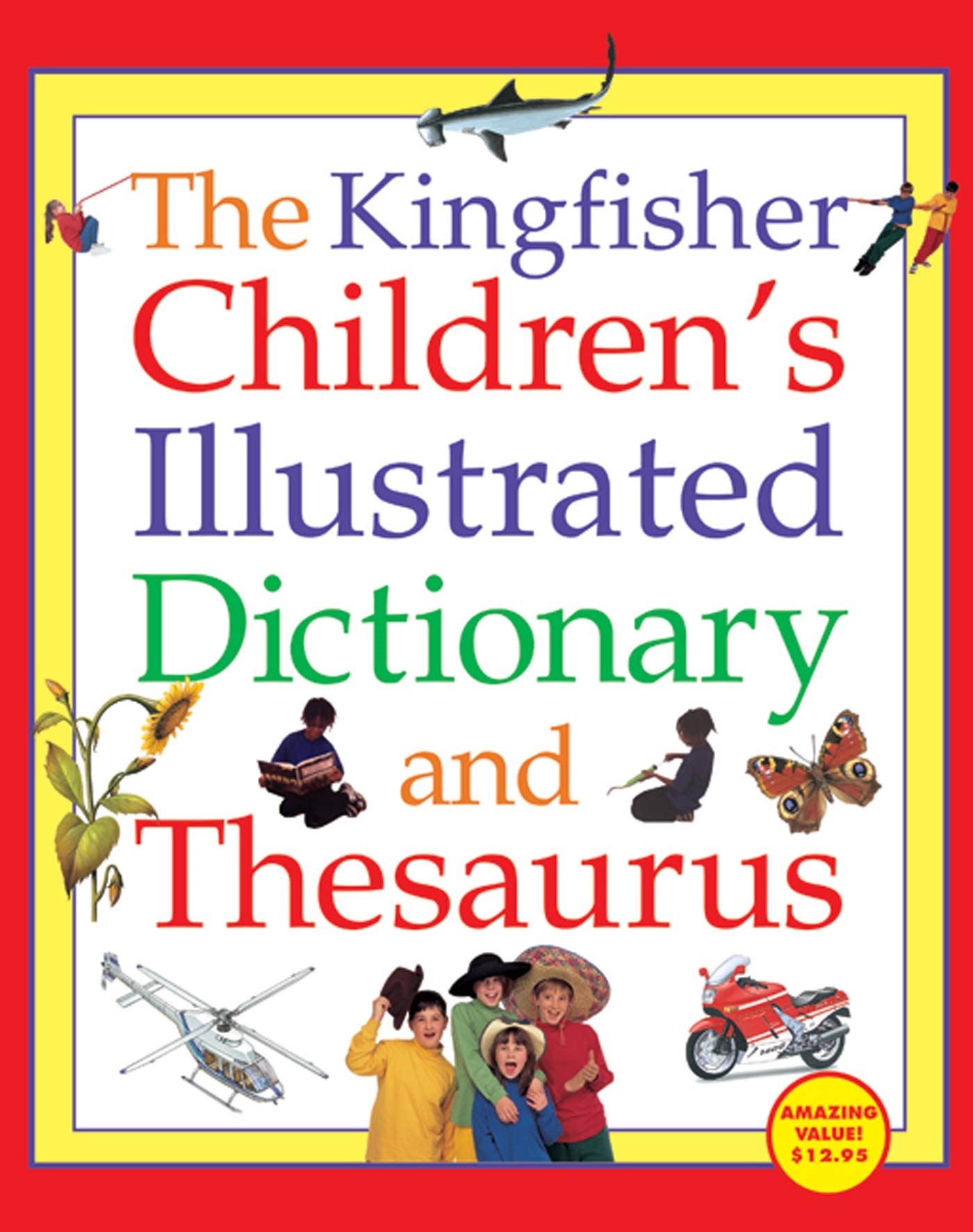 The Kingfisher Children's Illustrated Dictionary and Thesaurus by George Marshall