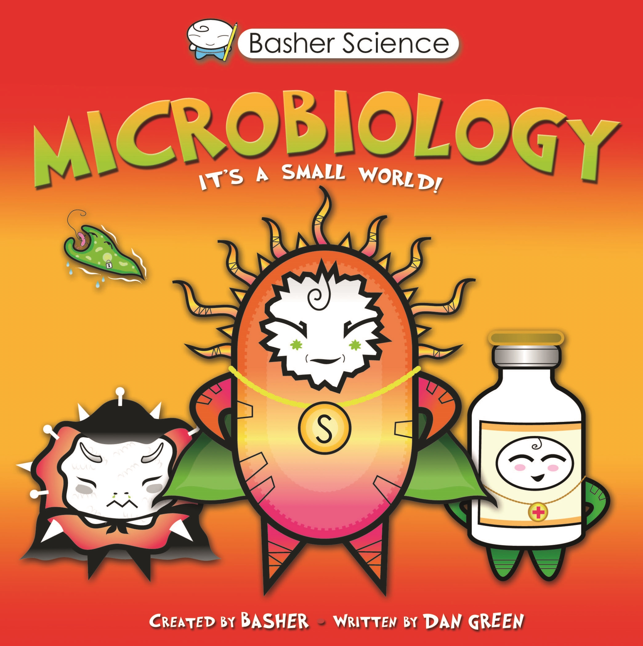 Basher Science: Microbiology by Simon Basher