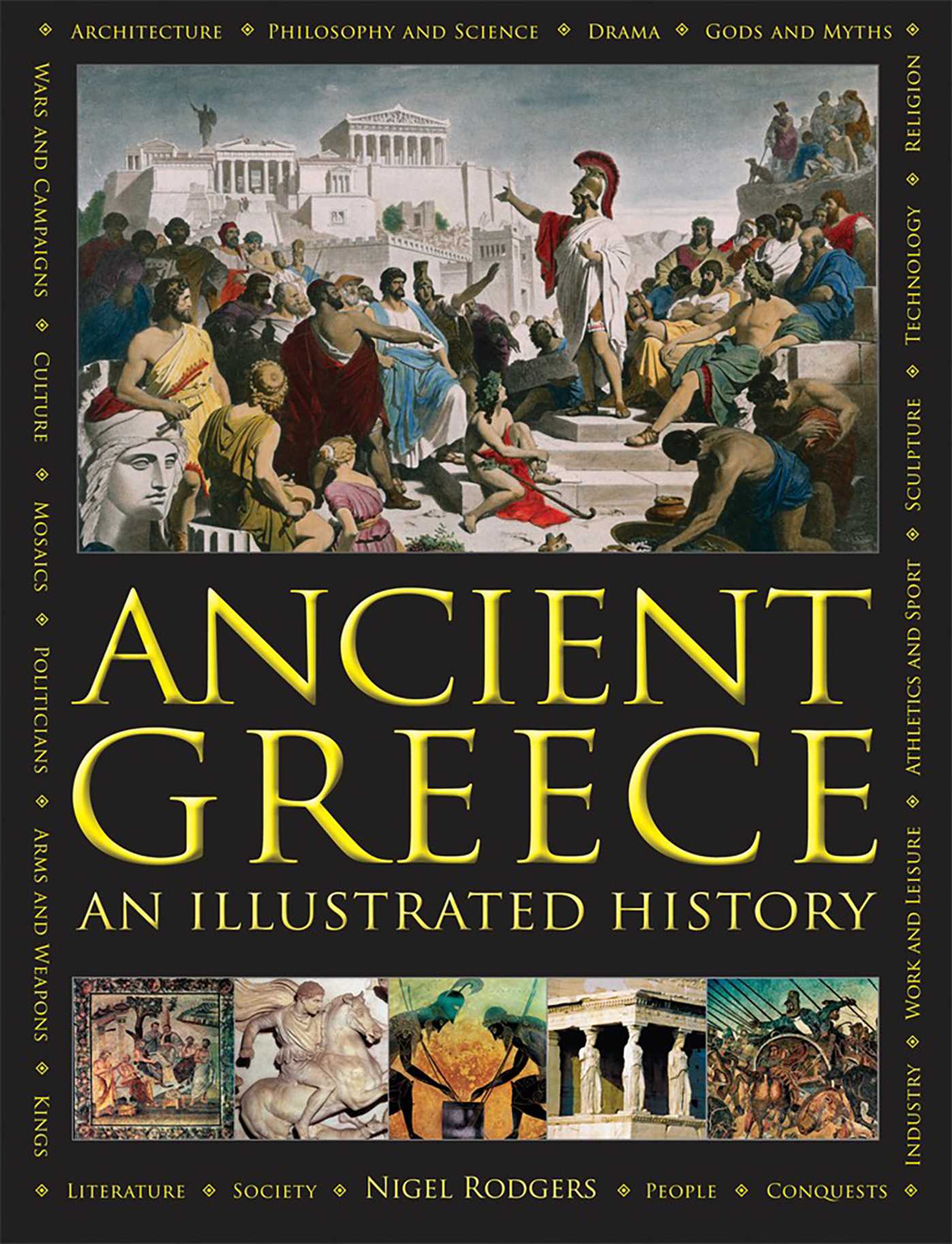 Ancient Greece: an Illustrated History by Nigel Rodgers