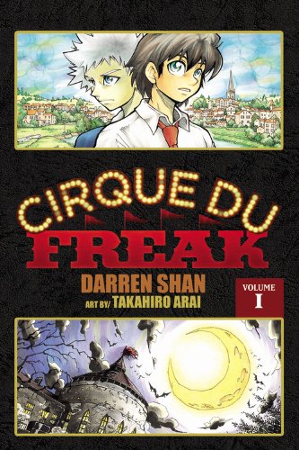 Cirque Du Freak: the Manga, Vol. 1 by Darren Shan