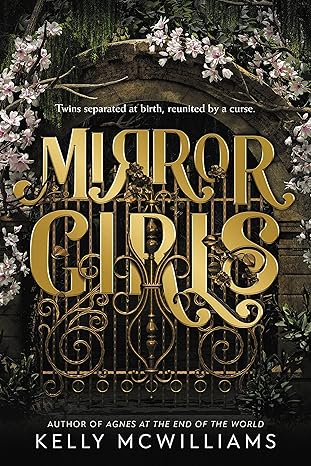 Mirror Girls by Kelly McWilliams