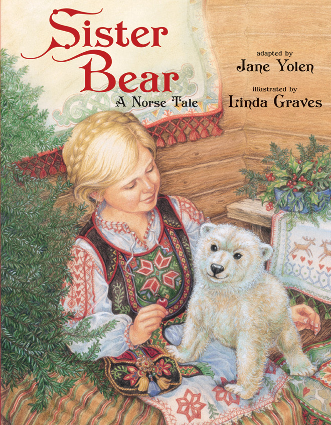 Sister Bear by Jane Yolen