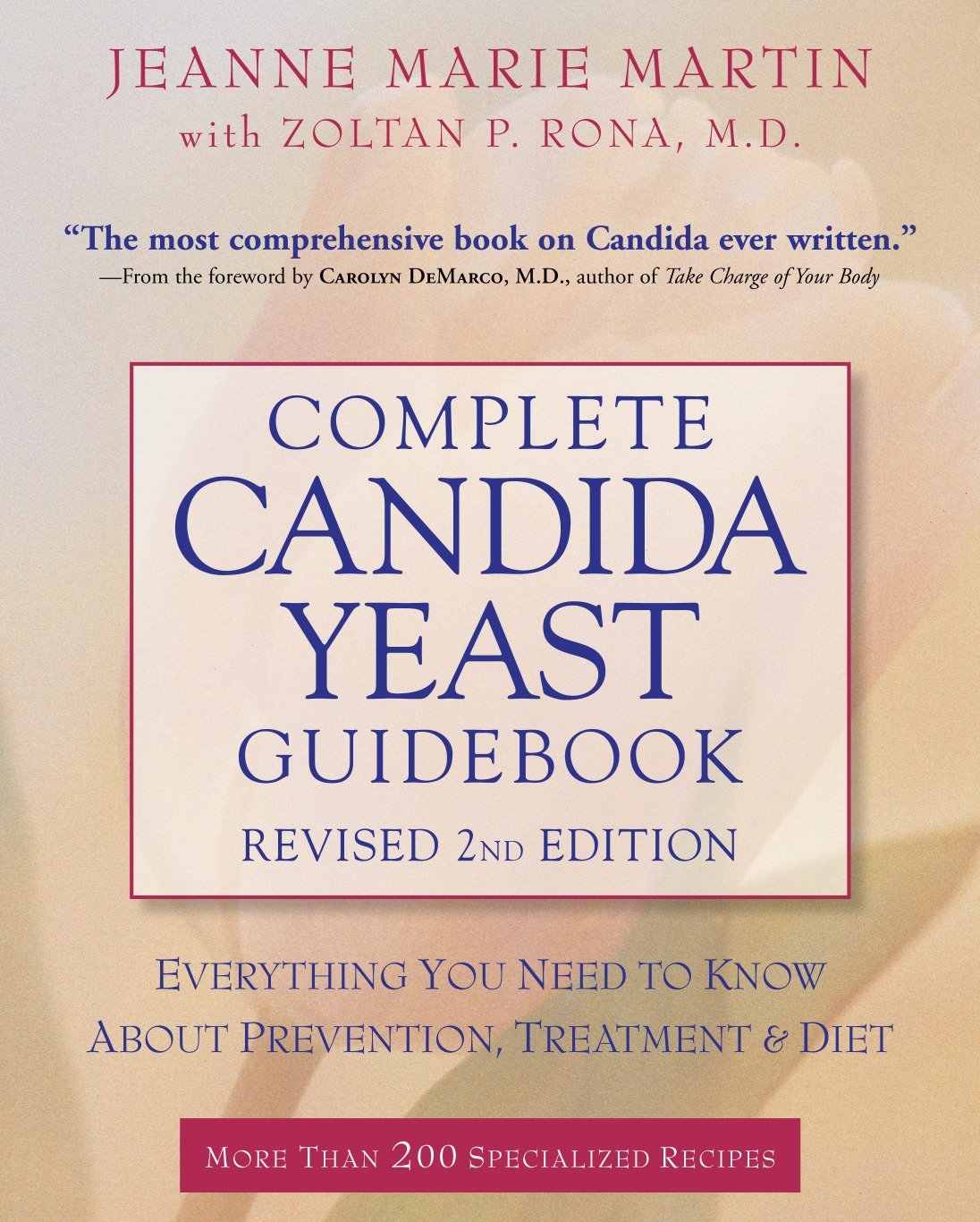 Complete Candida Yeast Guidebook, Revised 2nd Edition by Jeanne Marie Martin