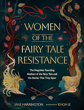 Women of the Fairy Tale Resistance by Jane Harrington
