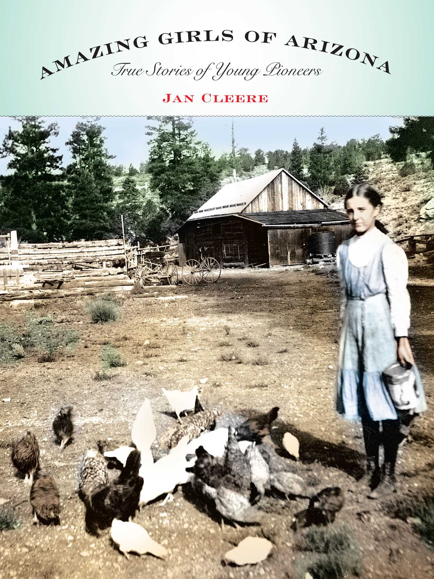 Amazing Girls of Arizona by Jan Cleere