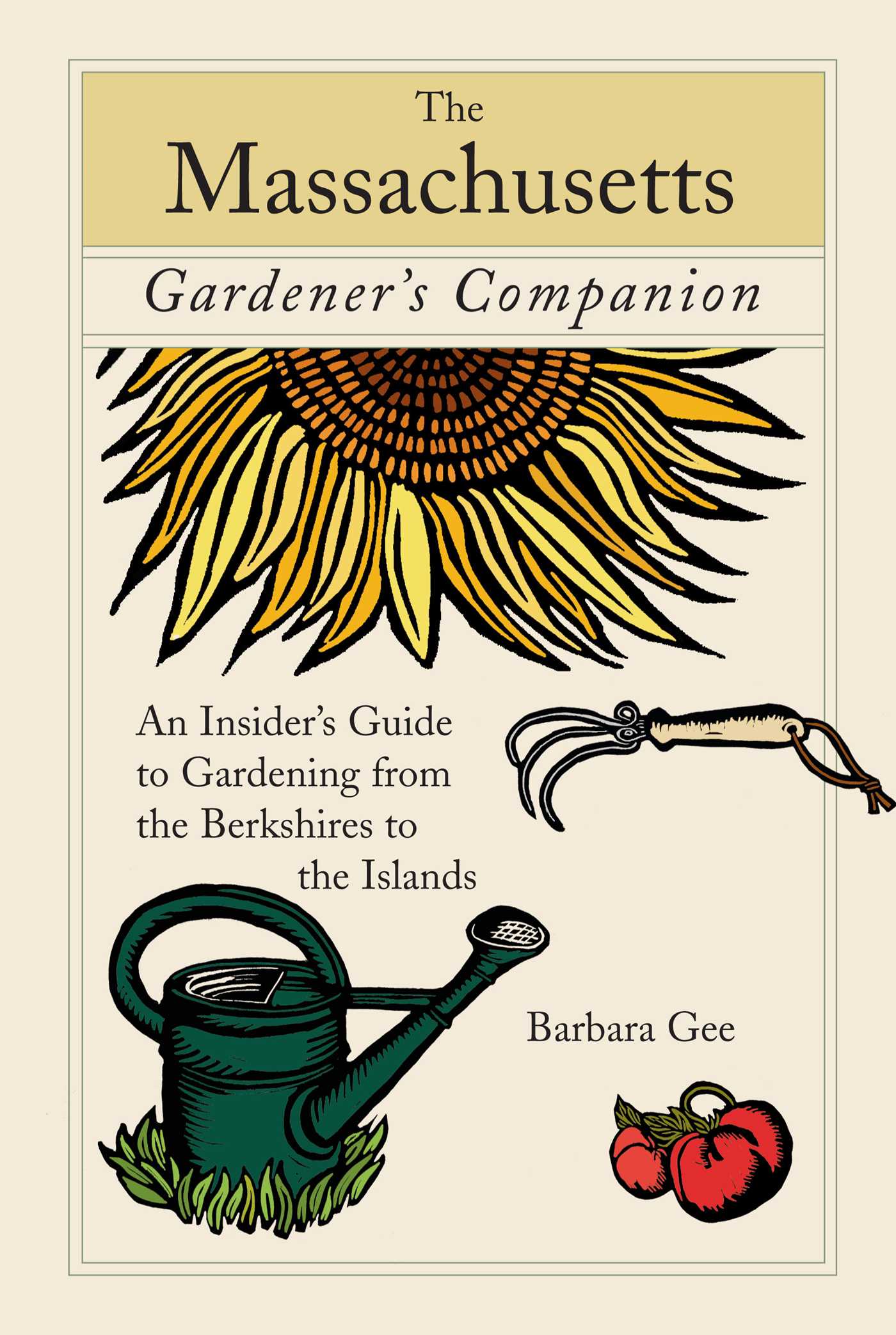Massachusetts Gardener's Companion by Barbara Gee