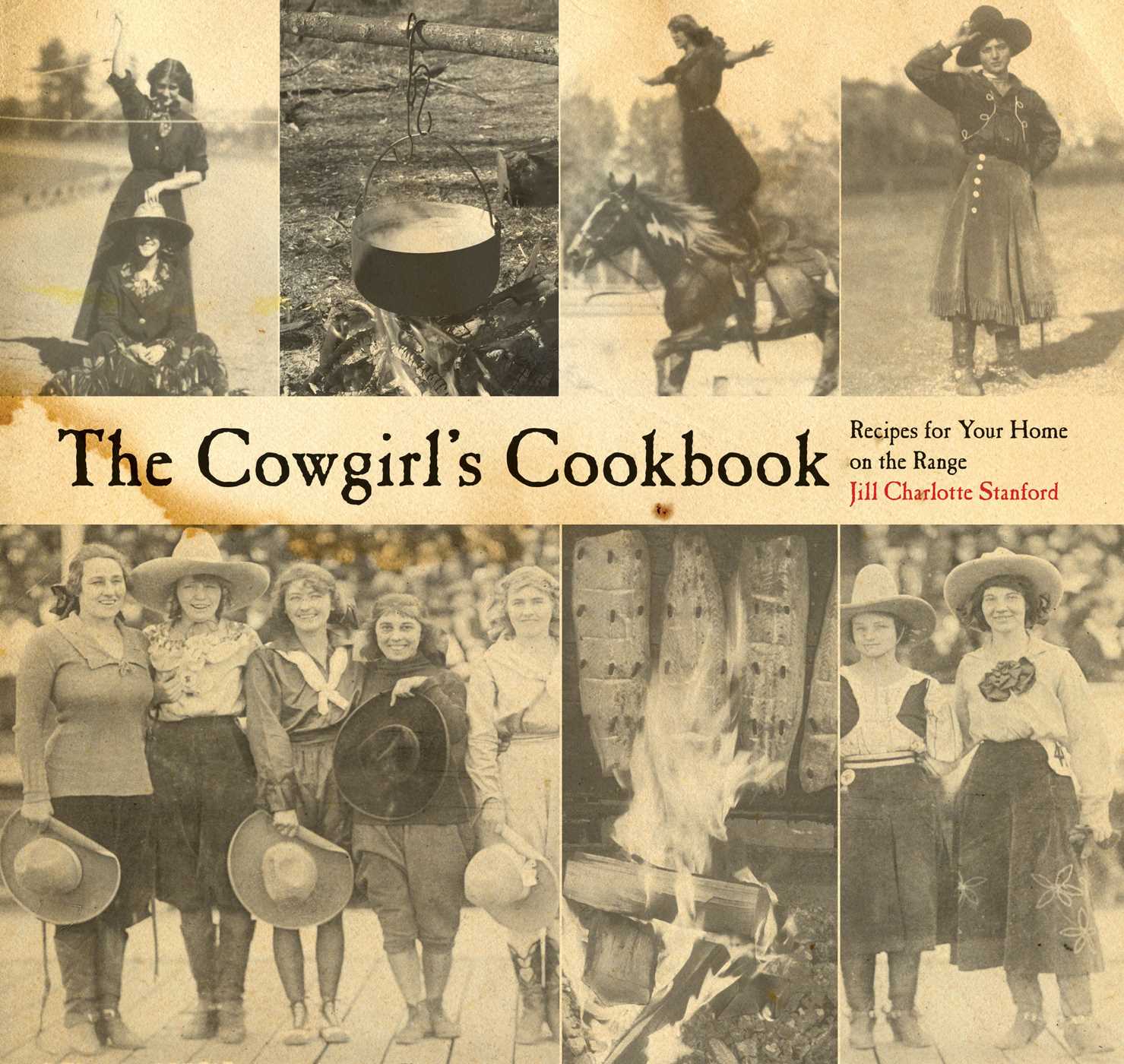 The Cowgirl's Cookbook by Jill Charlotte Stanford