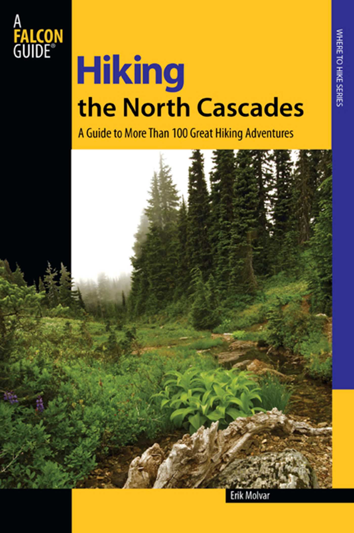 Hiking the North Cascades by Erik Molvar