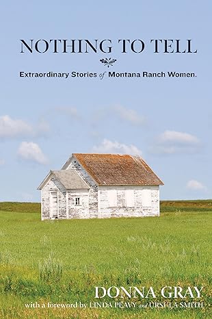 Nothing to Tell by Donna Gray