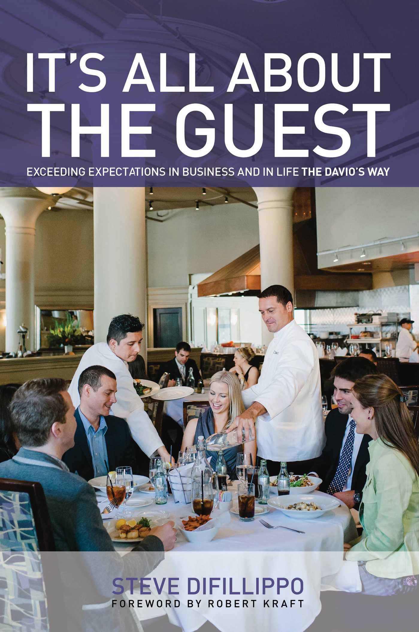 It's All About the Guest by Steve Difillippo