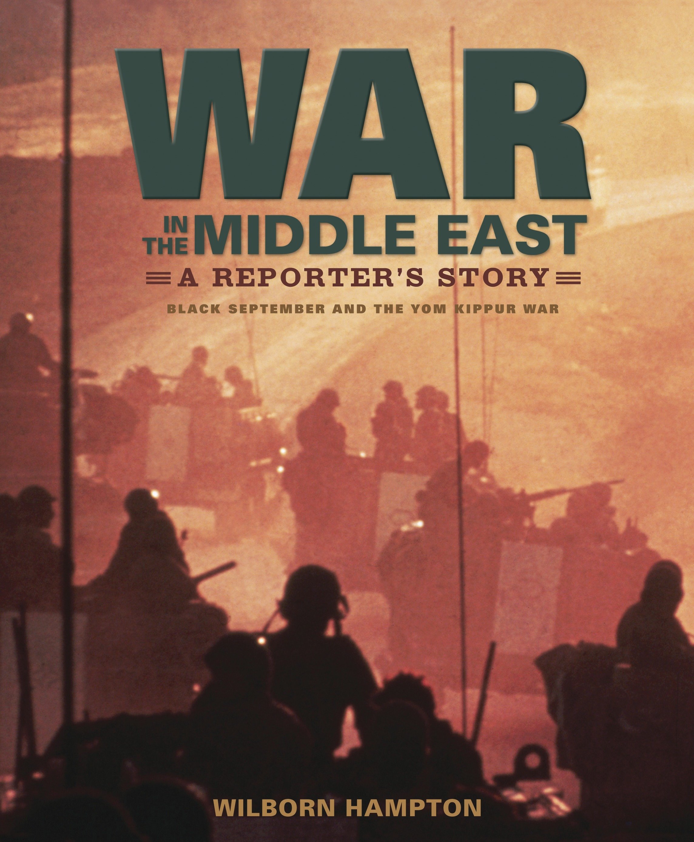 War in the Middle East by Wilborn Hampton