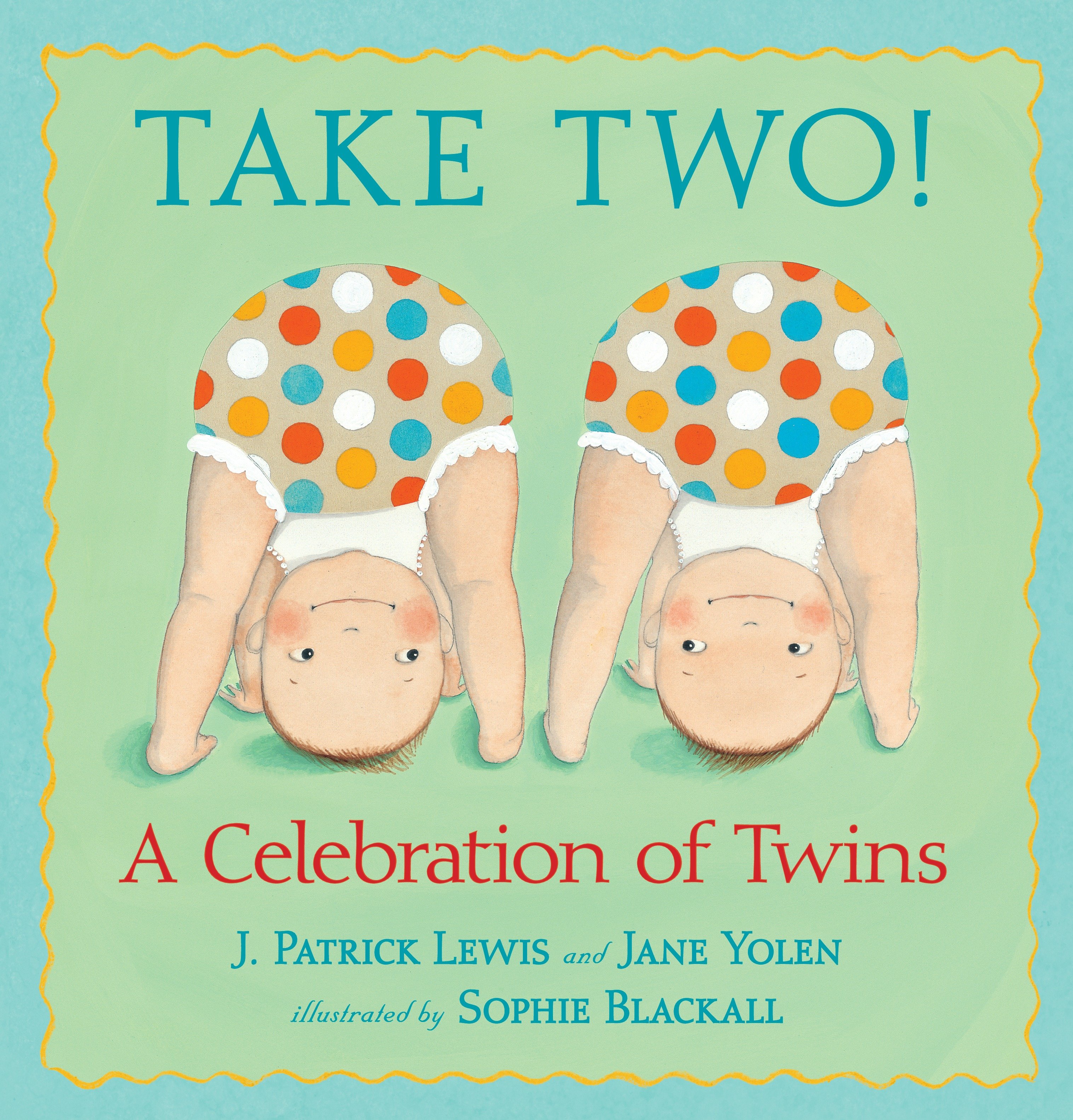 Take Two! by J. Patrick Lewis
