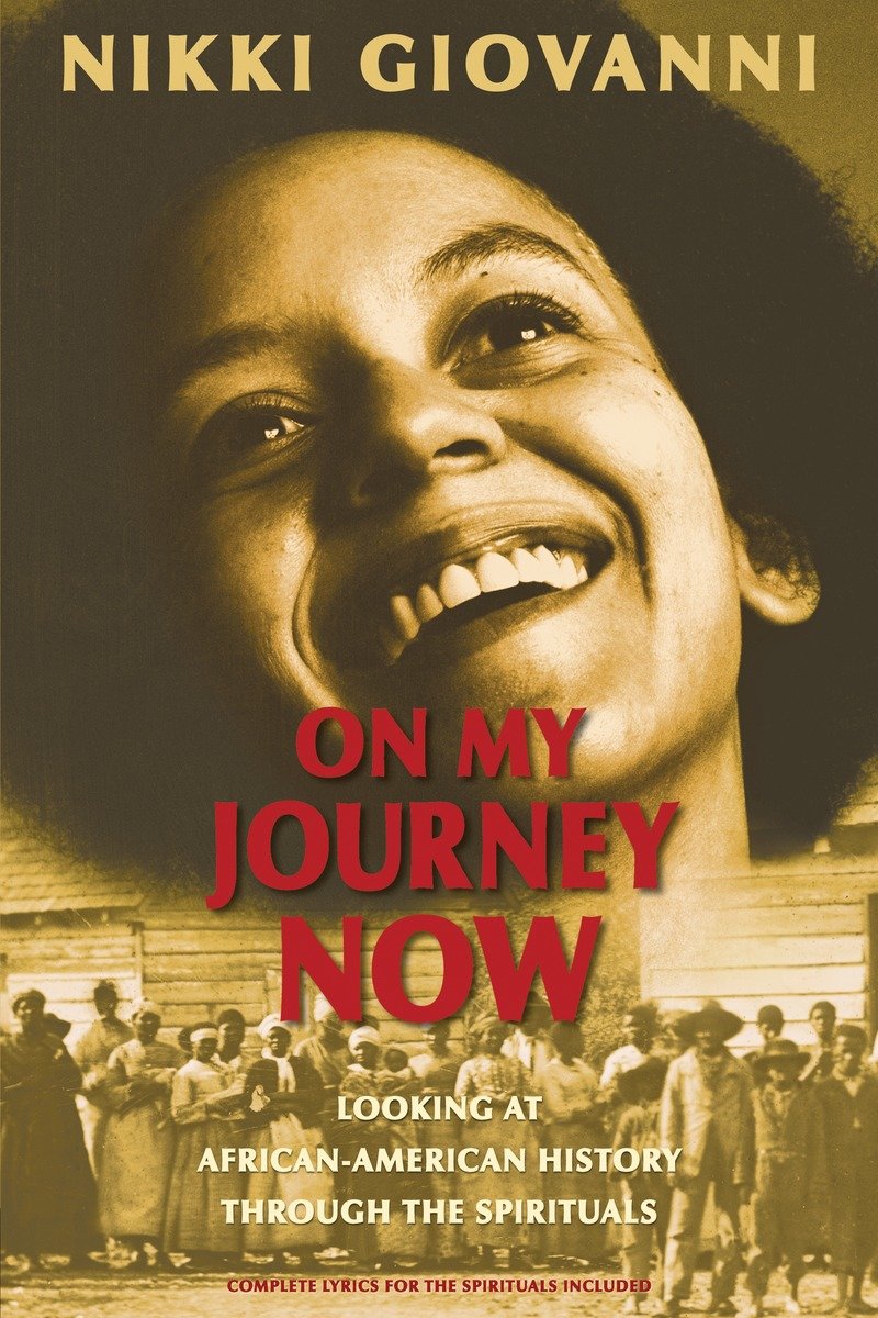 On My Journey Now by Nikki Giovanni