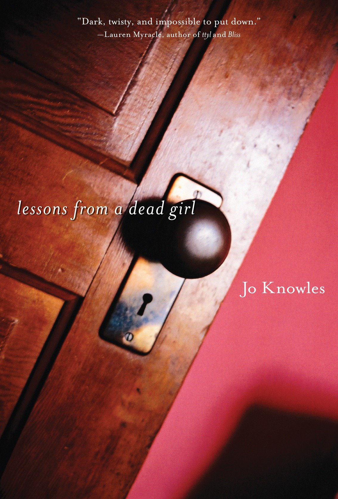 Lessons From a Dead Girl by Jo Knowles