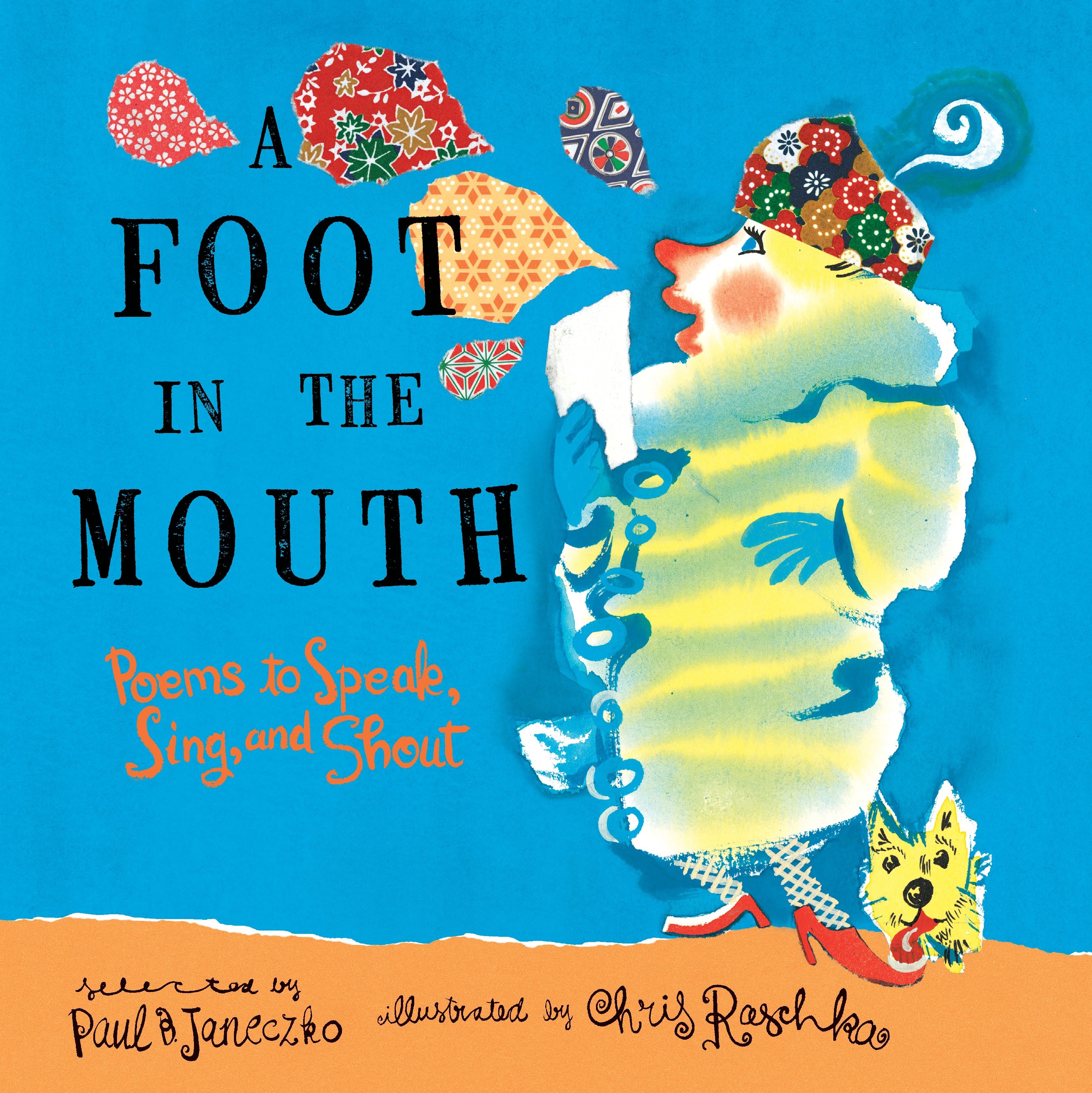 A Foot in the Mouth by Paul B. Janeczko