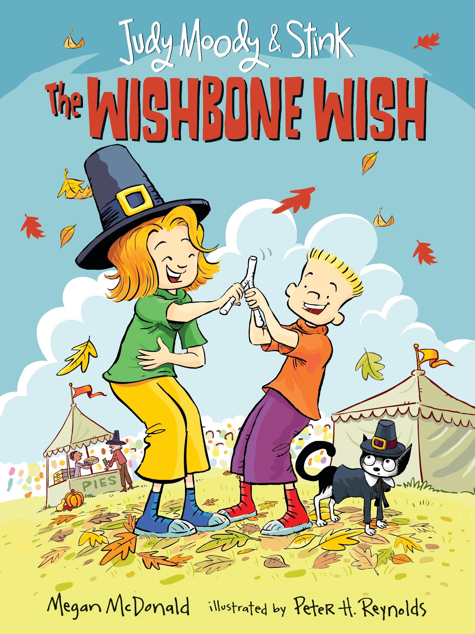 Judy Moody and Stink: the Wishbone Wish by Megan McDonald