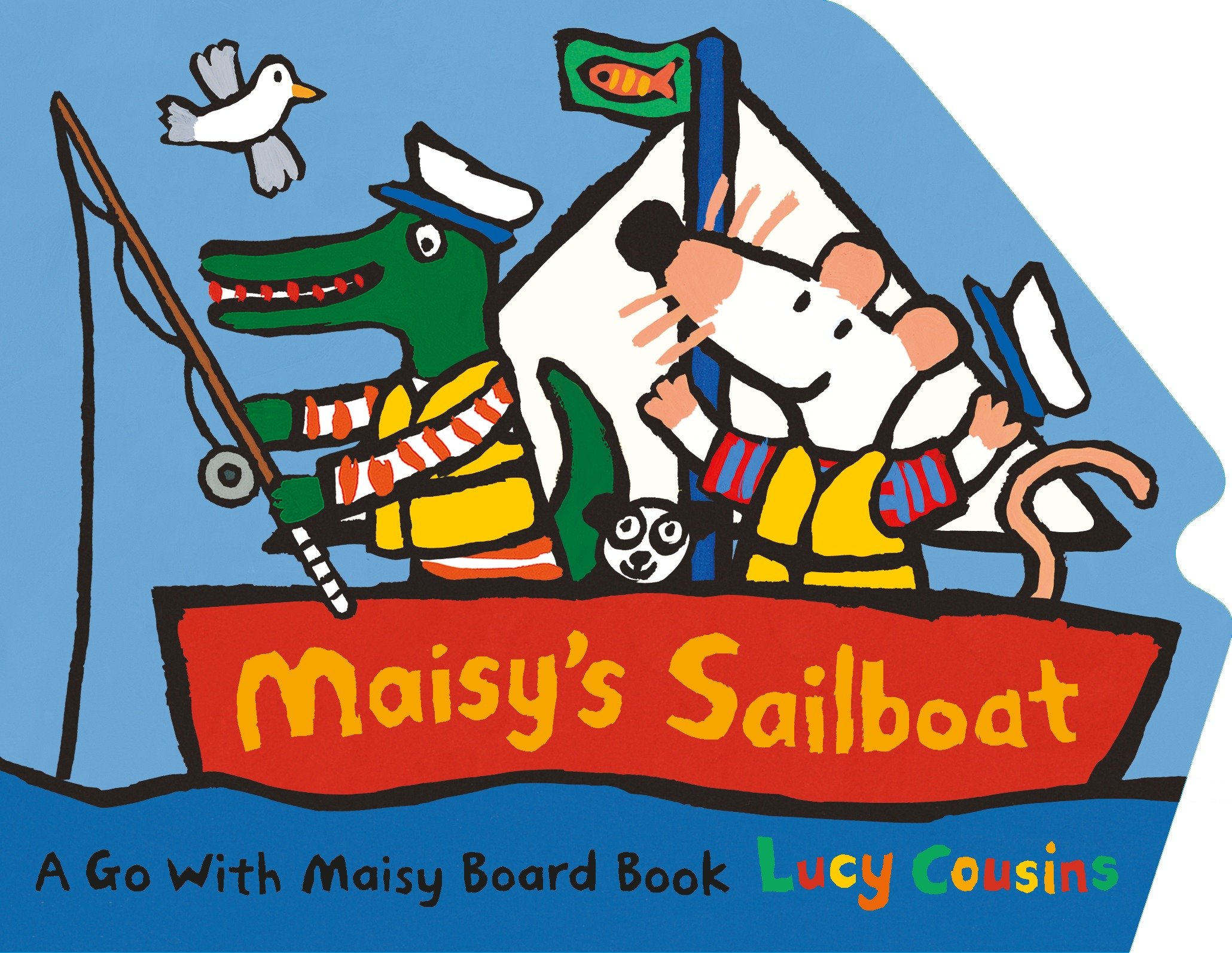 Maisy's Sailboat by Lucy Cousins