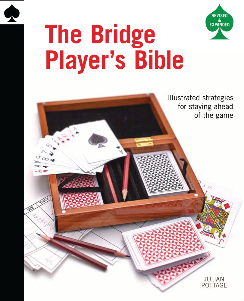 The Bridge Player's Bible by Julian Pottage