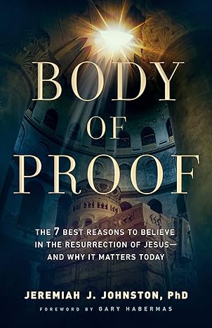 Body of Proof by Jeremiah J. Johnston