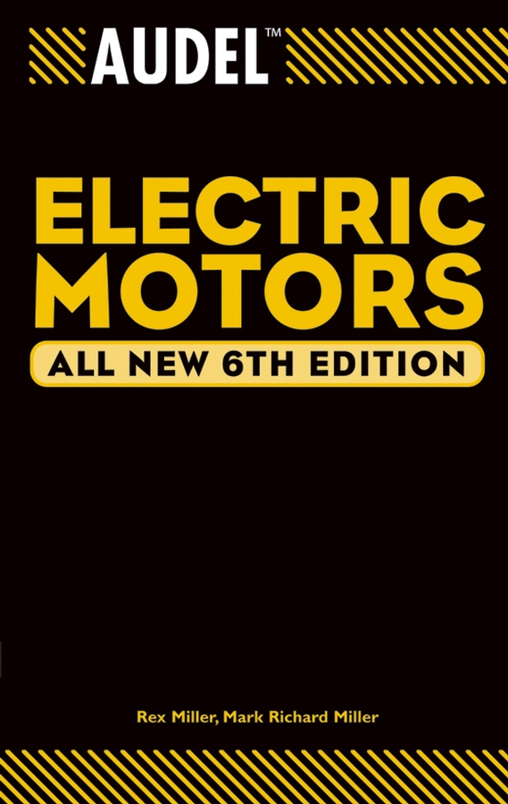 Audel Electric Motors by Rex Miller