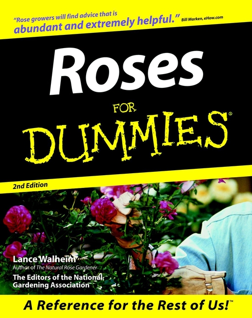 Roses for Dummies by Lance Walheim